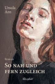 Cover von So nah und fern zugleich