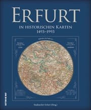 Cover von Erfurt in historischen Karten 1492 bis 1992