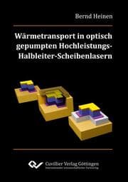 Cover von Wärmetransport in optisch gepumpten Hochleistungs-Halbleiter-Scheibenlasern