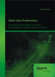 Cover von Fehler beim Problemlösen: Empirische Erkundungen zu Fehlern beim Bearbeiten mathematischer Probleme