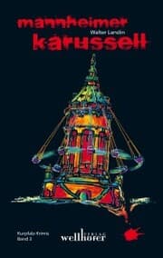 Cover von Mannheimer Karussell: Kurpfalz-Krimi