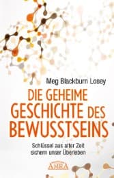 Cover von Die Geheime Geschichte des Bewusstseins