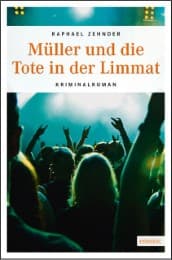 Cover von Müller und die Tote in der Limmat