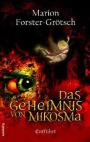 Cover von Das Geheimnis von Mikosma