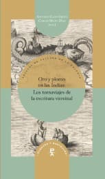 Cover von Oro y plomo en las Indias : los tornaviajes de la escritura virreinal