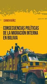 Cover von Consecuencias políticas de la migración interna en Bolivia
