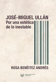 Cover von José-Miguel Ullán : por una estética de lo inestable