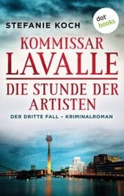 Cover von Kommissar Lavalle - Der dritte Fall: Die Stunde der Artisten