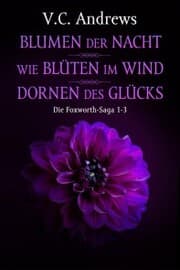 Cover von Die Foxworth-Saga 1-3