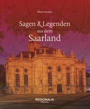 Cover von Sagen und Legenden aus dem Saarland