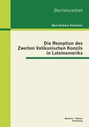 Cover von Die Rezeption des Zweiten Vatikanischen Konzils in Lateinamerika
