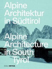 Cover von Alpine Architektur in Südtirol/Alpine Architecture in South Tyrol