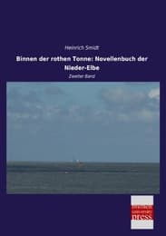 Cover von Binnen der rothen Tonne: Novellenbuch der Nieder-Elbe
