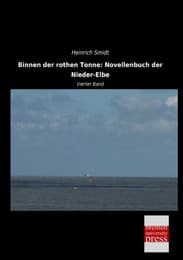 Cover von Binnen der rothen Tonne: Novellenbuch der Nieder-Elbe