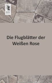 Cover von Die Flugblätter der Weißen Rose