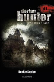 Cover von Dorian Hunter 41 - Dunkle Seelen