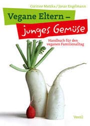 Cover von Vegane Eltern - junges Gemüse
