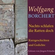 Cover von Wolfgang Borchert: Nachts schlafen die Ratten doch