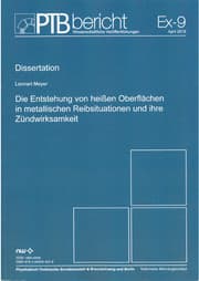 Cover von Die Entstehung von heißen Oberflächen in metallischen Reibsituationen und ihre Zündwirksamkeit