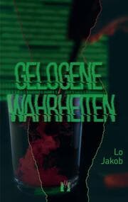 Cover von Gelogene Wahrheiten