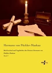 Cover von Briefwechsel und Tagebücher des Fürsten Hermann von Pückler-Muskau