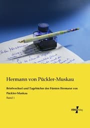 Cover von Briefwechsel und Tagebücher des Fürsten Hermann von Pückler-Muskau