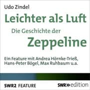 Cover von Leichter als Luft - Die Geschichte der Zeppeline