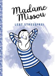 Cover von Madame Missou lebt stressfrei
