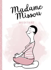 Cover von Madame Missou meditiert