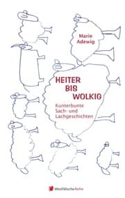 Cover von Heiter bis wolkig - Kunterbunte Sach - und Lachgeschichten