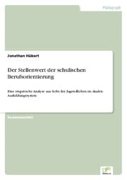 Cover von Der Stellenwert der schulischen Berufsorientierung