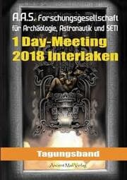 Cover von Tagungsband der Forschungsgesellschaft für Archäologie, Astronautik und SETI zum One-Day-Meeting in Interlaken 2018