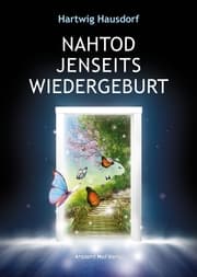Cover von Nahtod Jenseits Wiedergeburt