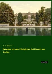 Cover von Potsdam mit den Königlichen Schlössern und Gärten