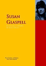 Cover von The Collected Works of Susan Glaspell