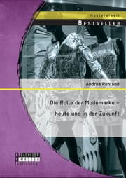 Cover von Die Rolle der Modemarke - heute und in der Zukunft