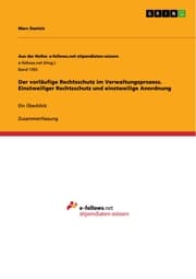 Cover von Der vorläufige Rechtsschutz im Verwaltungsprozess. Einstweiliger Rechtsschutz und einstweilige Anordnung