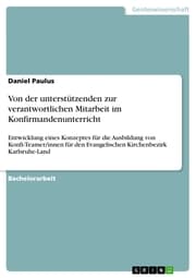 Cover von Von der unterstützenden zur verantwortlichen Mitarbeit im Konfirmandenunterricht