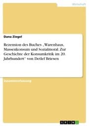 Cover von Rezension des Buches 'Warenhaus, Massenkonsum und Sozialmoral. Zur Geschichte der Konsumkritik im 20. Jahrhundert' von Detlef Briesen