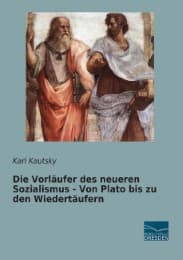 Cover von Die Vorläufer des neueren Sozialismus - Von Plato bis zu den Wiedertäufern