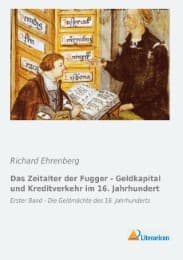 Cover von Das Zeitalter der Fugger - Geldkapital und Kreditverkehr im 16.Jahrhundert