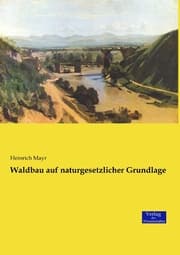 Cover von Waldbau auf naturgesetzlicher Grundlage