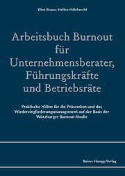Cover von Arbeitsbuch Burnout für Unternehmensberater, Führungskräfte und Betriebsräte