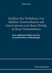 Cover von Einfluss des Verhaltens von Inhaber-Unternehmern auf Innovationen und deren Erfolg in ihren Unternehmen