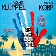 Cover von Die Unverbesserlichen - Der große Coup des Monsieur Lipaire