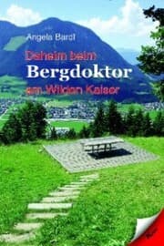 Cover von Daheim beim Bergdoktor am Wilden Kaiser