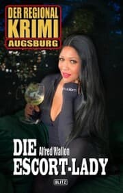 Cover von Der Regional-Krimi 06: Die Escort-Lady