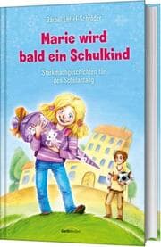 Cover von Marie wird bald ein Schulkind