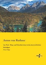 Cover von Aus Tirol - Berg- und Gletscherreisen in den österreichischen Hochalpen