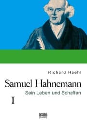 Cover von Samuel Hahnemann: Sein Leben und Schaffen 1